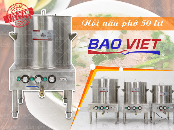 Giới thiệu mẫu nồi phở điện 50L Bảo Việt