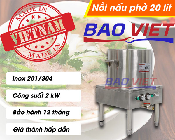 Giới thiệu nồi nấu phở 20 lít Bảo Việt